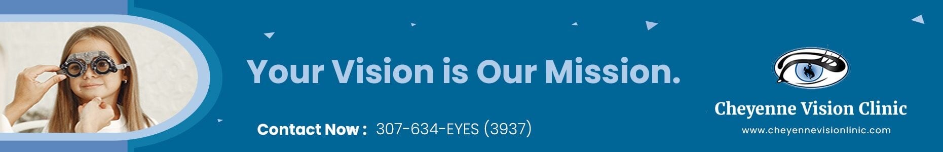 Cheyenne Vision Clinic Banner Ad: Your Vision is Our Mission