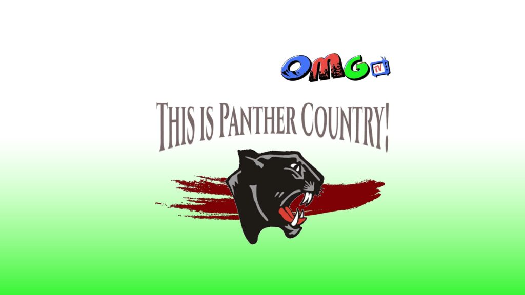 OMG TV Panther Country placard with roaring black panther mascot and red paint streak.