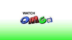 Watch OMG TV promotional placard with bold text and retro TV logo.