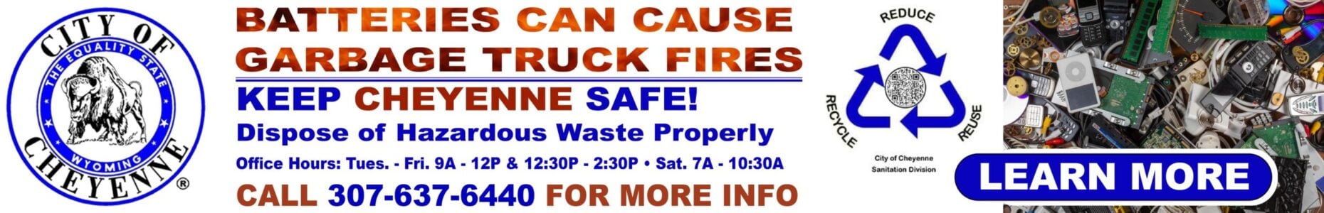 Hazardous materials warning from City of Cheyenne Sanitation Division – batteries can cause garbage truck fires