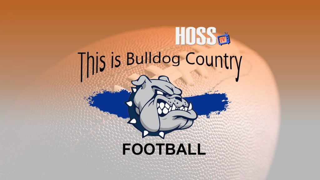 HOSS TV generic Cabool Bulldogs football placard with bulldog logo and football texture background.
